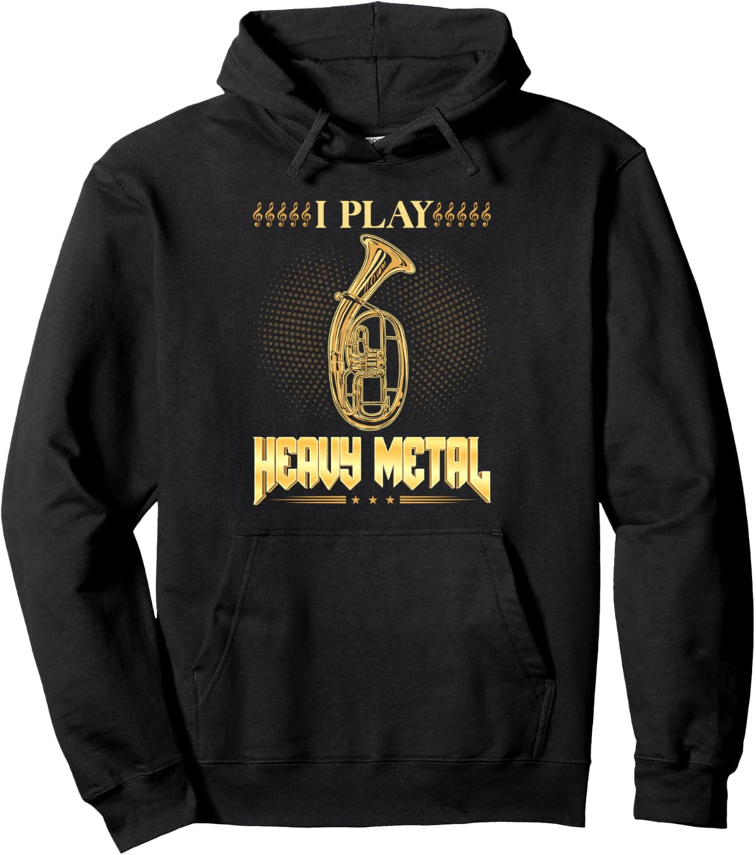 Tenorhorn I Play Heavy Metal, Lustiges Tenoristen Pullover Hoodie