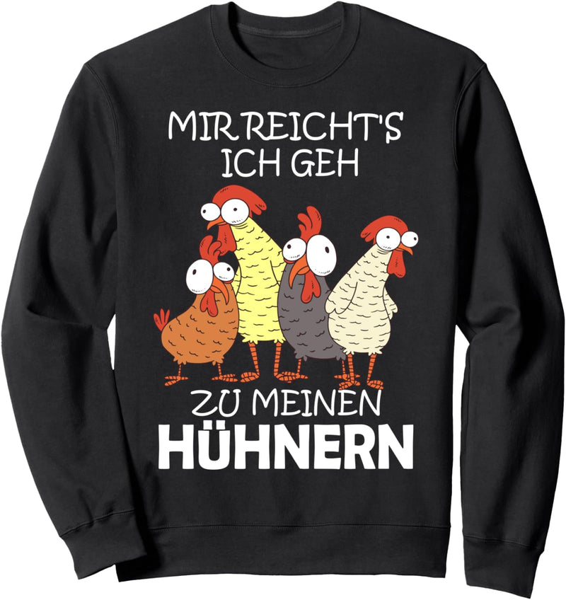 Huhn Spruch Design Lustige Hühner Sprüche Geschenke Sweatshirt