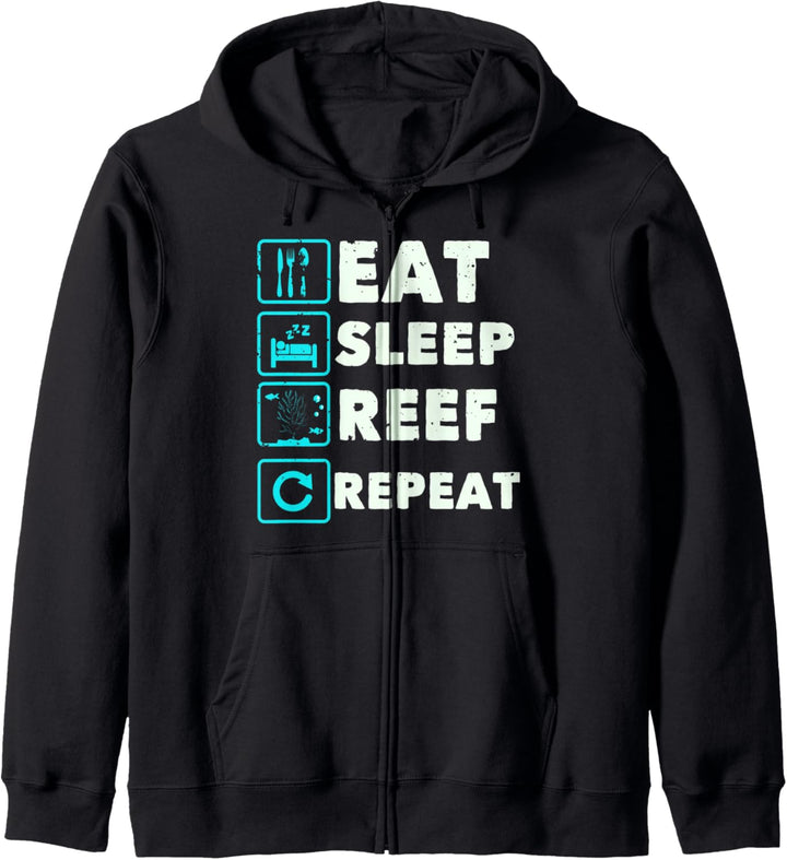 Eat Sleep Reef Repeat | Fish Tank & Environmentalist Joke Kapuzenjacke