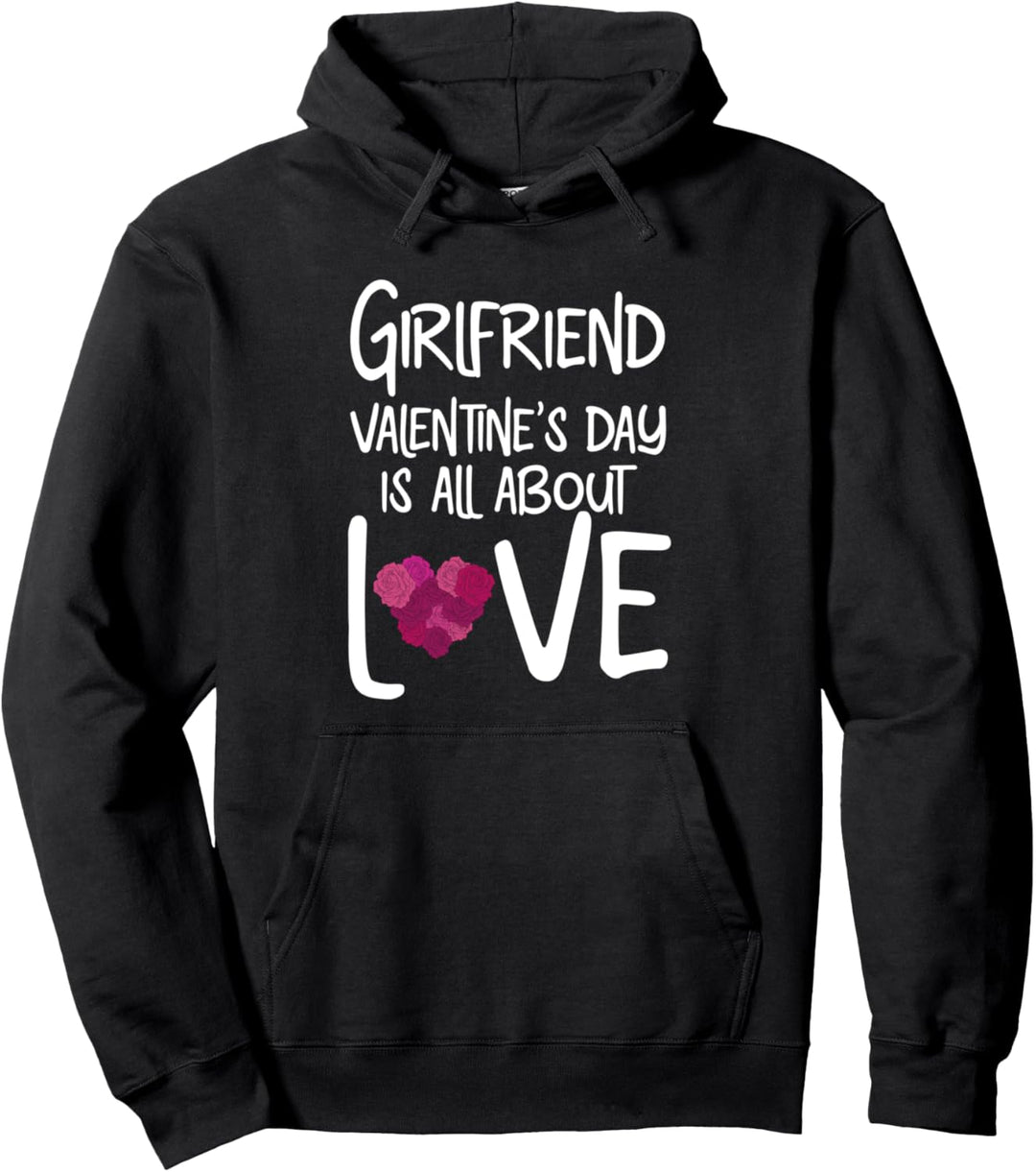 Freundin Valentinstag Is All About Love Loving Couple Pullover Hoodie