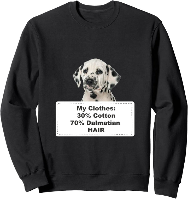 Funny Shedding Dog Dalmatian Sweatshirt