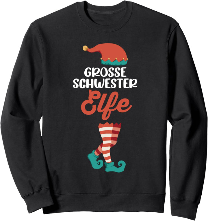 Weinachten Weihnachtself Schwester Elfe Elfen Sweatshirt