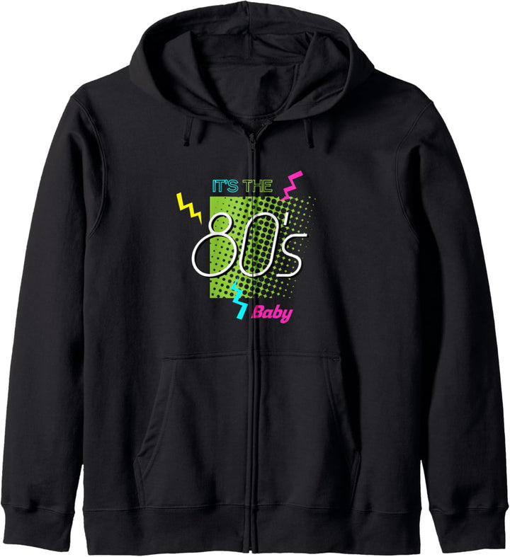It's The 80's Baby Lustiges 80er Geschenk Fun Kapuzenjacke