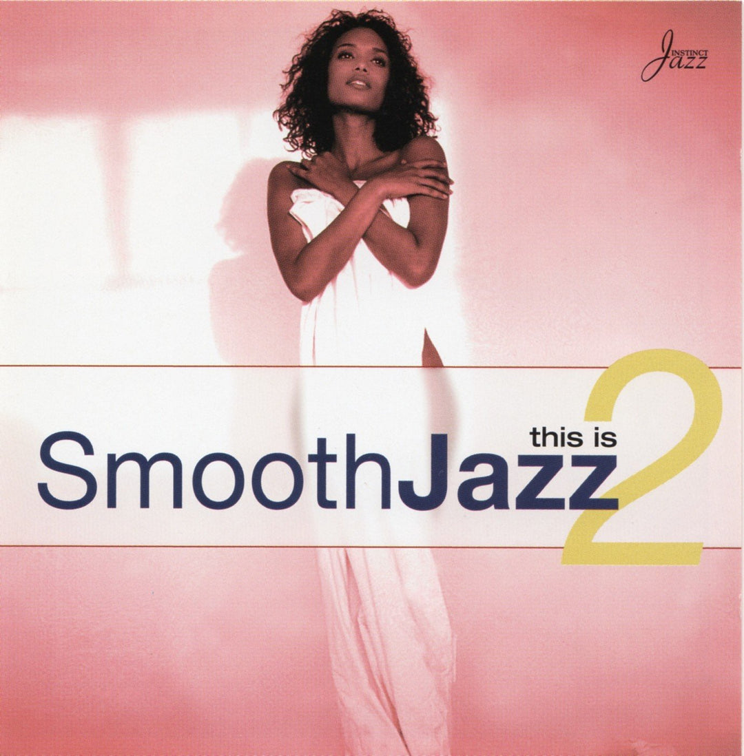 This Is Smooth Jazz-Vol.2, Audio-CD