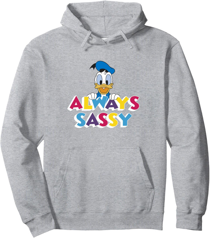 Disney Mickey And Friends Donald Duck Always Sassy Pullover Hoodie