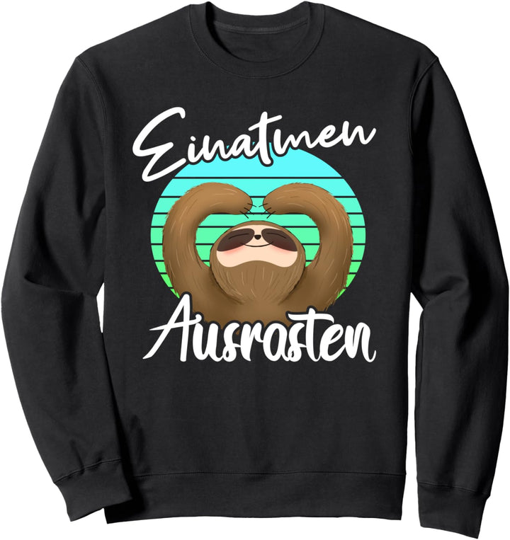 Yoga Faultier - Einatmen Ausrasten Sweatshirt