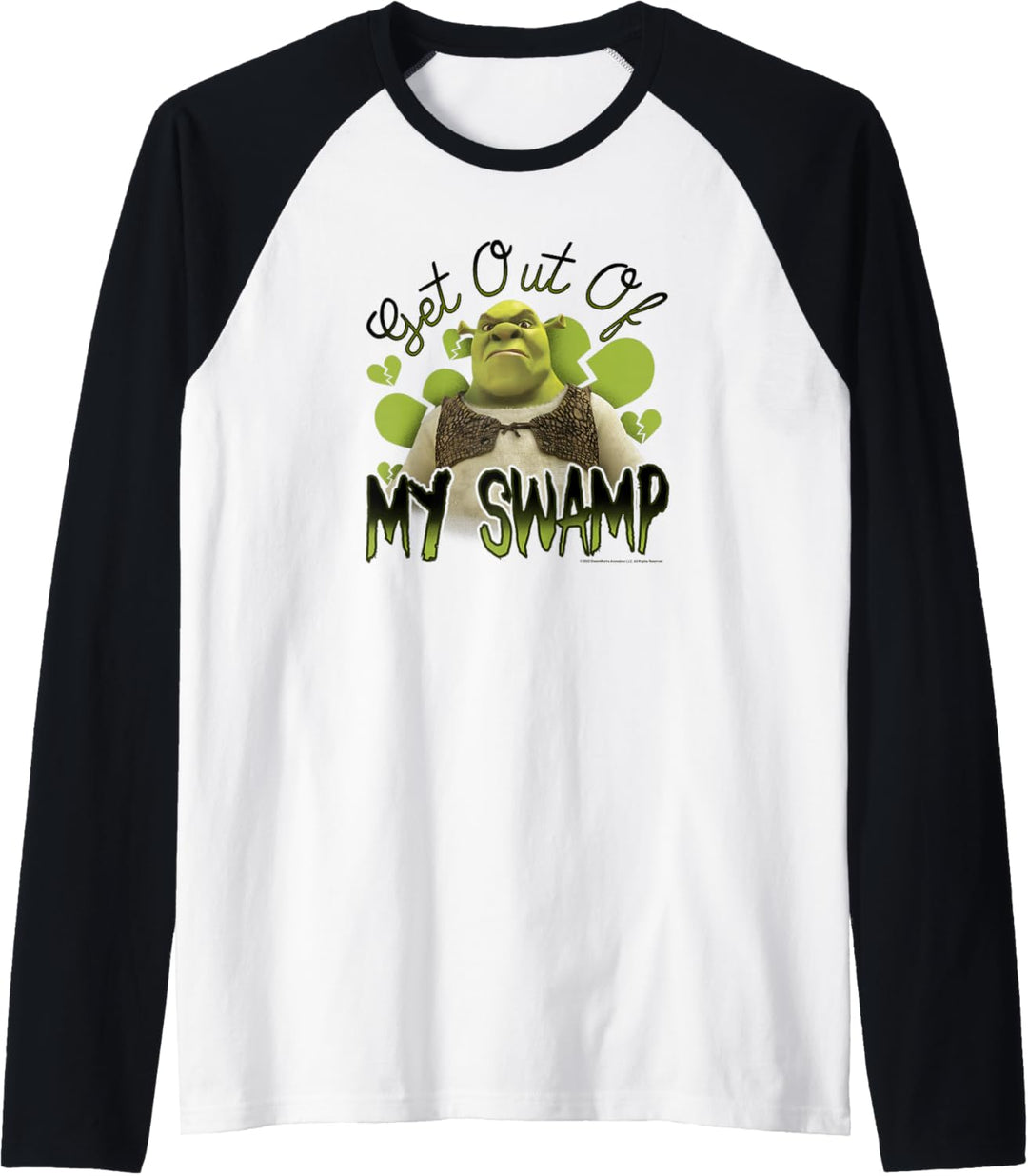 Shrek Get Out Of My Swamp Broken Hearts Portrait Raglan