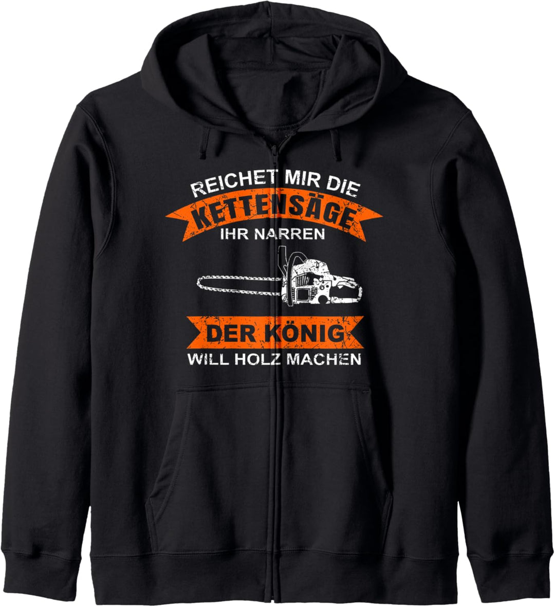 Reich Mir die Kettensäge Machen Sie Ihren Fooler zum König Holz Kapuzenjacke