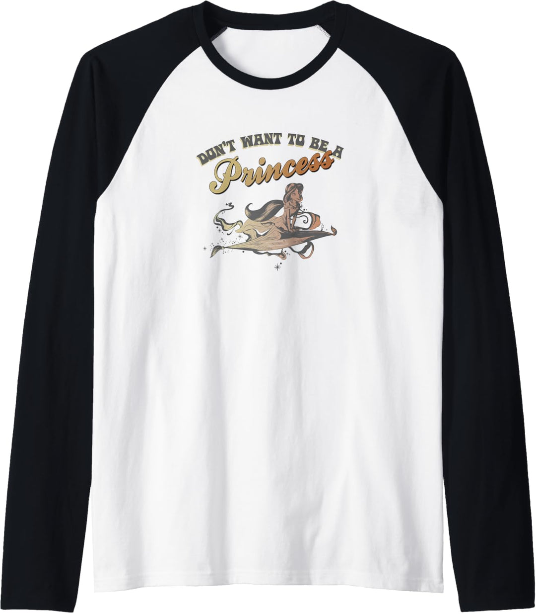 Disney Aladdin Jasmine Don't Want To Be A Princess Raglan