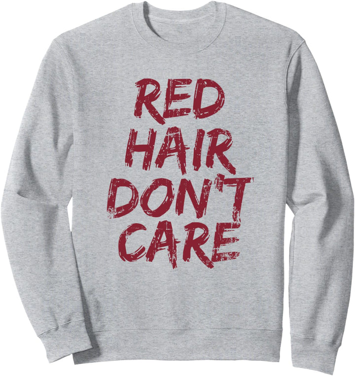Rotes Haar interessiert nicht lustig Sweatshirt