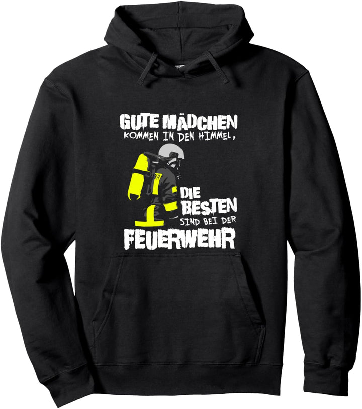 Die Besten Mädchen Feuerwehr Spruch Feuerwehrfrau Pullover Hoodie
