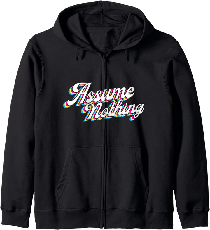 Assume Nothing | Genderfluid Nonbinary Gift Kapuzenjacke