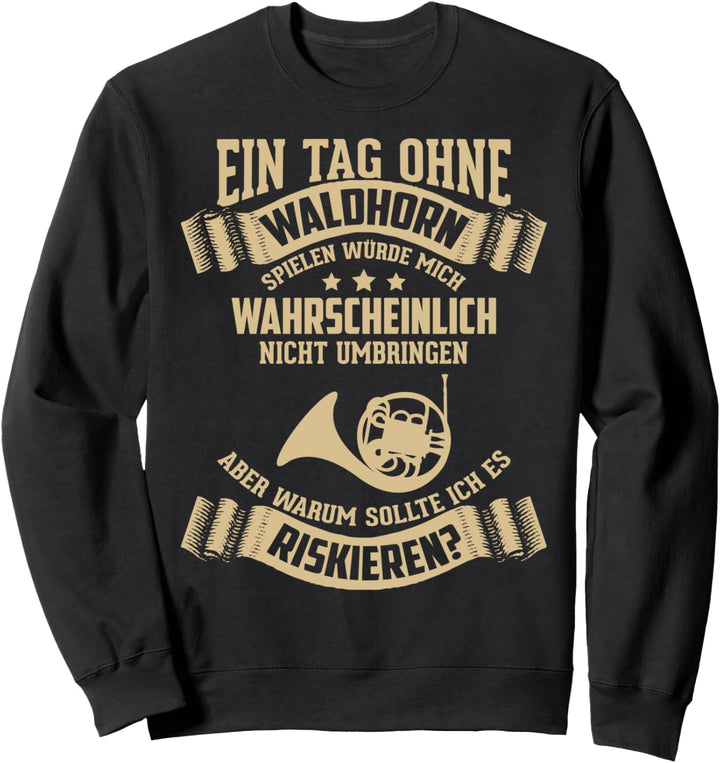Waldhorn Sweatshirt