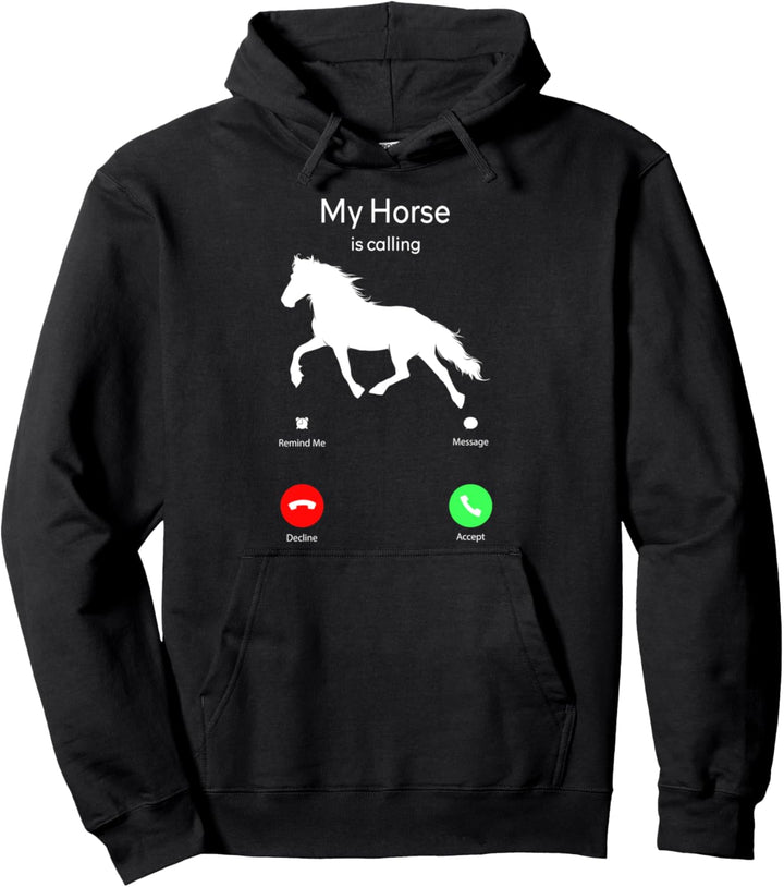 My Horse Is Calling Handy-Display Pullover Hoodie