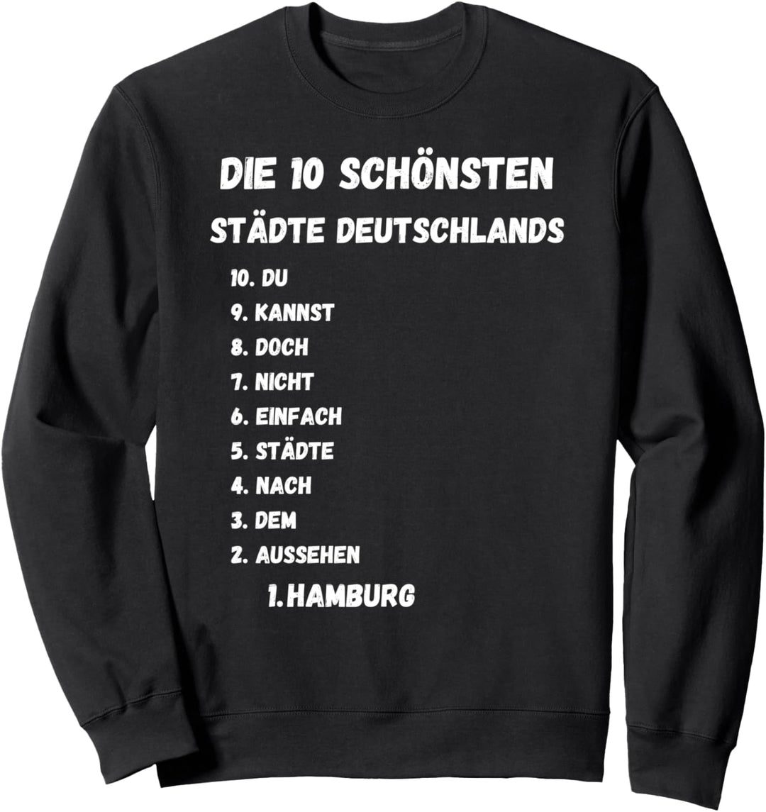 Die 10 schönsten Städte Deutschlands, 1. Platz Hamburg Sweatshirt