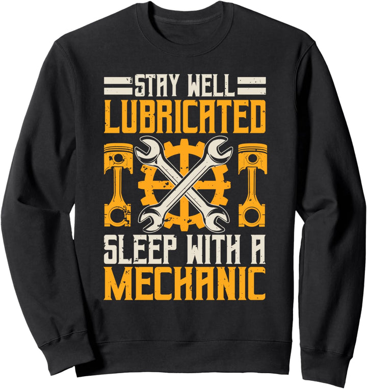 Mechanic Gifts Funny Car Repair Sleep With A Mechanic Sweatshirt