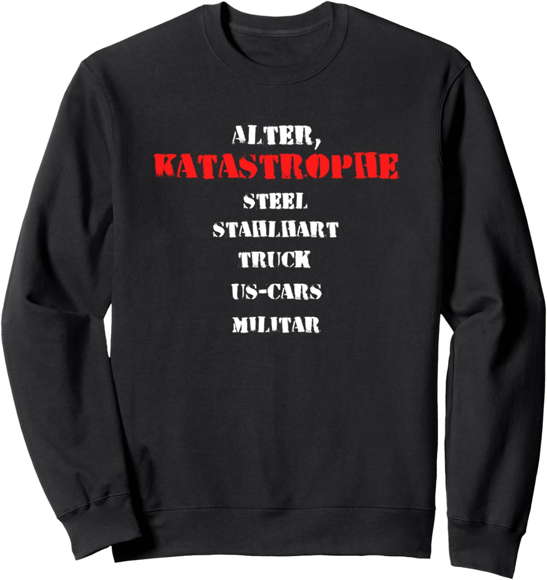 Alter Katastrophe Vintage Retro Lustig Geschenk Sweatshirt