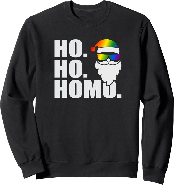 Ho Ho Homo homosexueller Gay Pride Sweatshirt