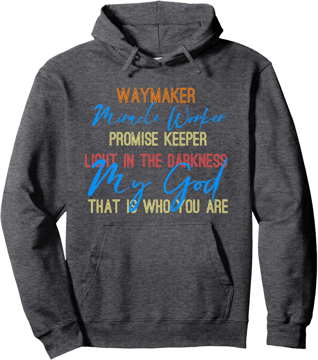 Waymaker Miracle Worker Promise Rainbow Light Colorful Pullover Hoodie