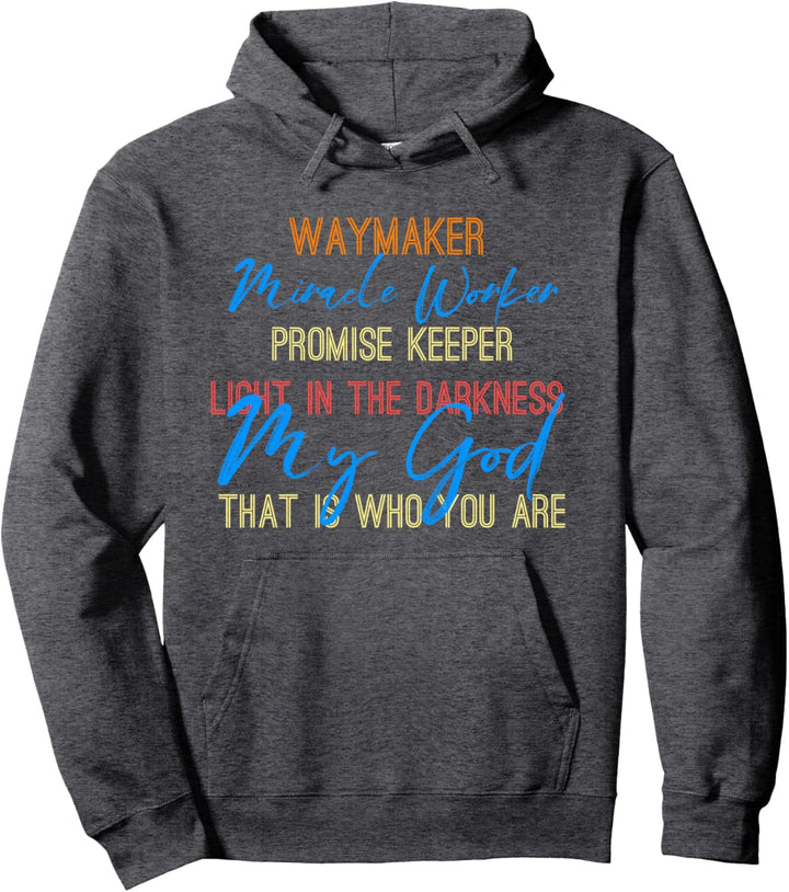 Waymaker Miracle Worker Promise Rainbow Light Colorful Pullover Hoodie