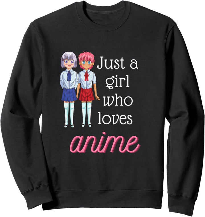 Nur ein Mädchen, das Anime Manga Cosplay Otaku Japanisch Sweatshirt