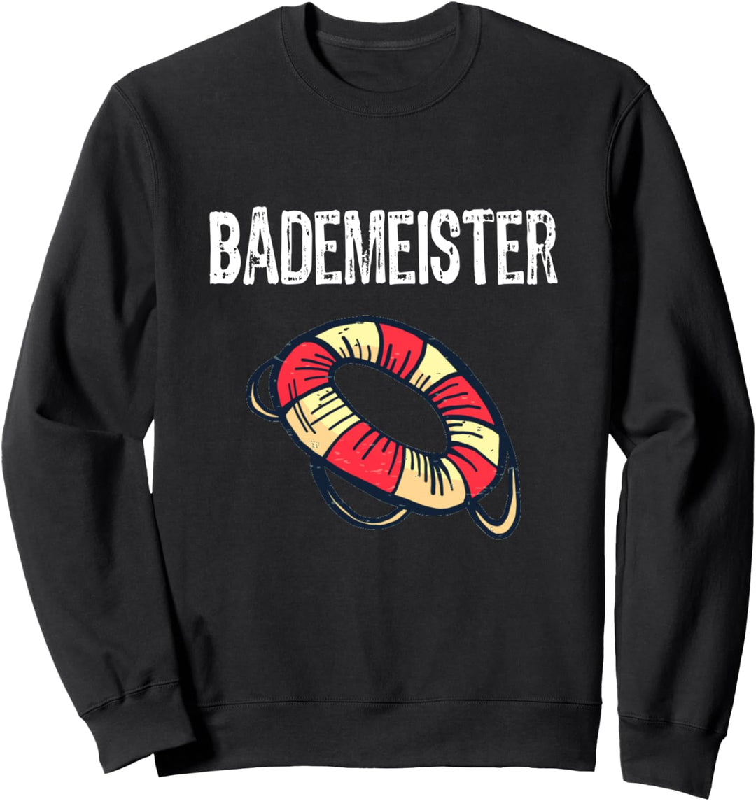 Bademeister Rettungsring Rettungsschwimmer Schwimmbad Beruf Sweatshirt