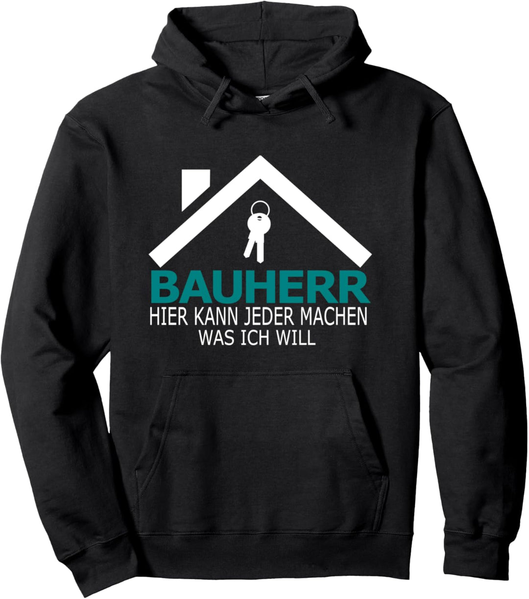 Bauherr Hausbau Richtfest Haus Bau Geschenkidee Pullover Hoodie