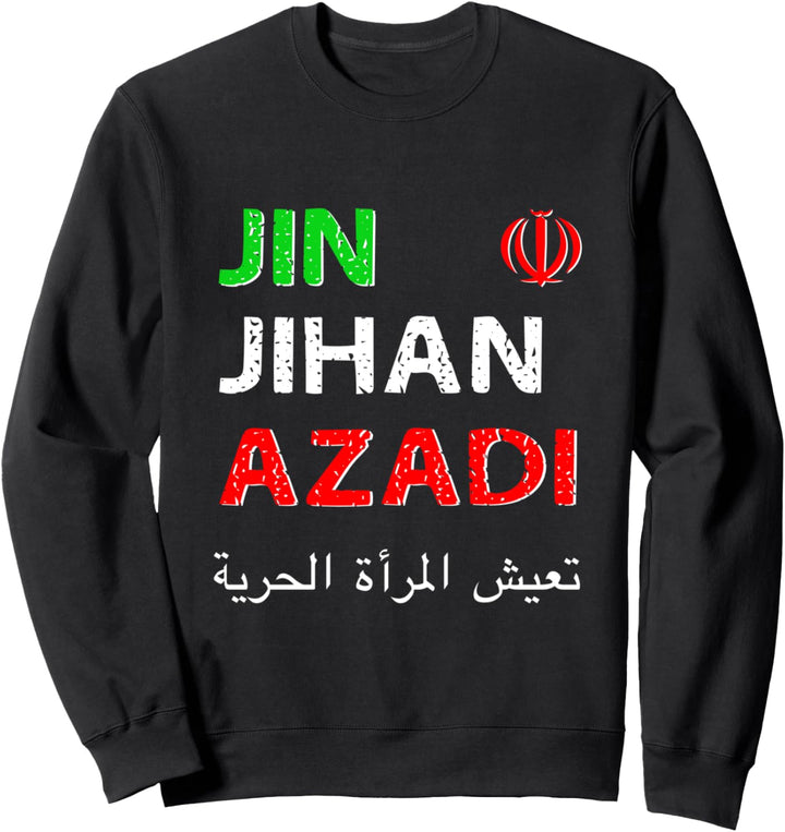 Jin Jihan Azadi Woman Life Freedom Sweatshirt