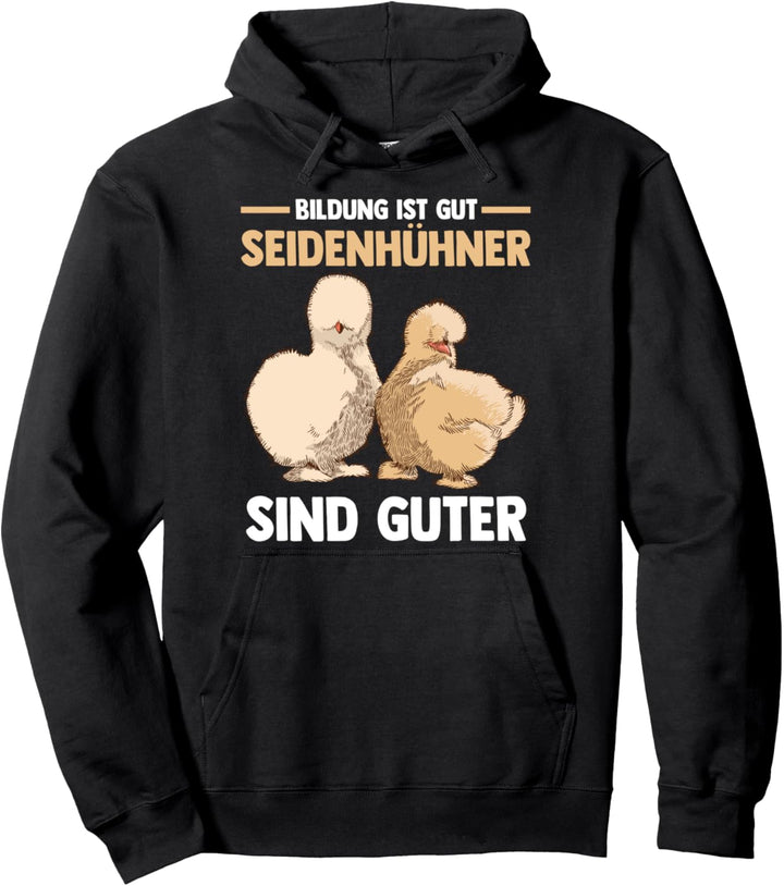 Landwirt Bauer Seidenhuhn Huhn Seidenhühner Pullover Hoodie
