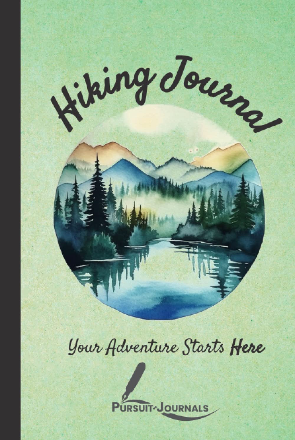 Pursuit Journals | Hiking Logbook &amp; Journal: 6" x 9" Travel Size, Trail Log Book with Prompts and Go