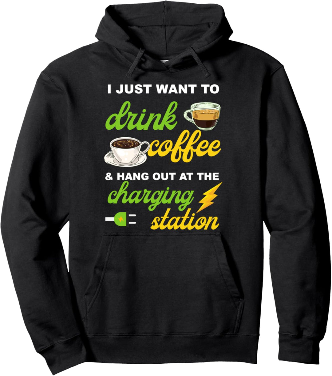 Kaffee Trinken Batterie Laden Aufladen Elektroauto Geschenk Pullover Hoodie