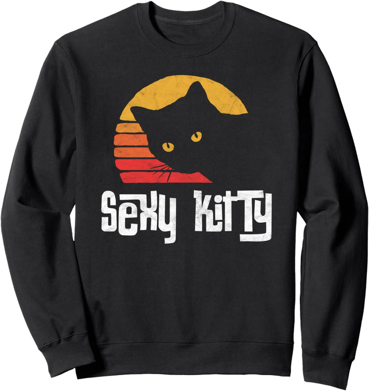 Sexy Kitty! Funny Vintage Eighties Style Cat Cute Retro Sweatshirt