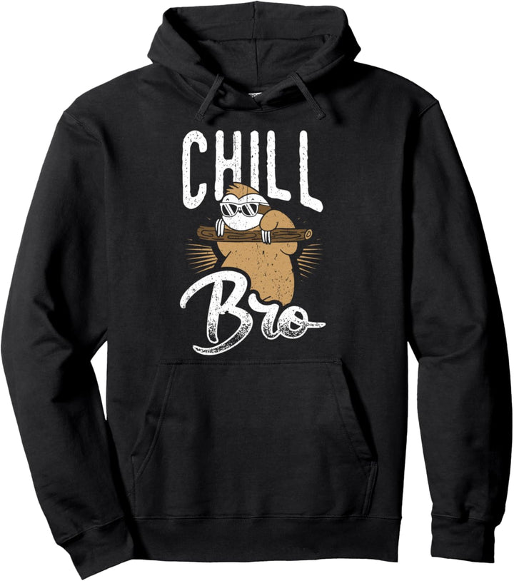 Faultier - Chill Bro Sloth Home Office Pullover Hoodie