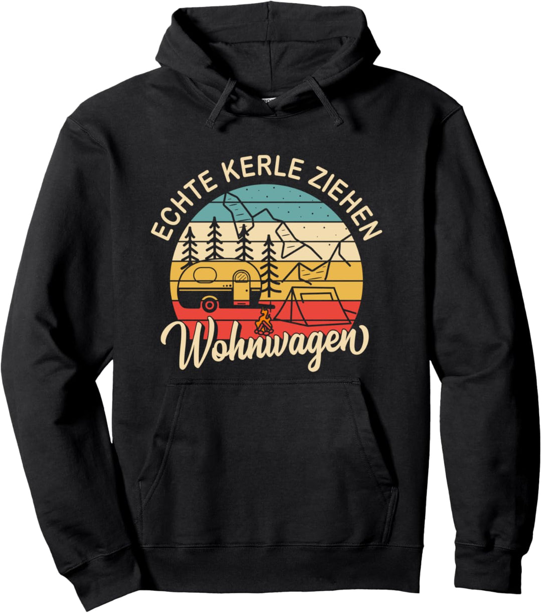 Echte Kerle Ziehen Wohnwagen Shirt - Camping Pullover Hoodie