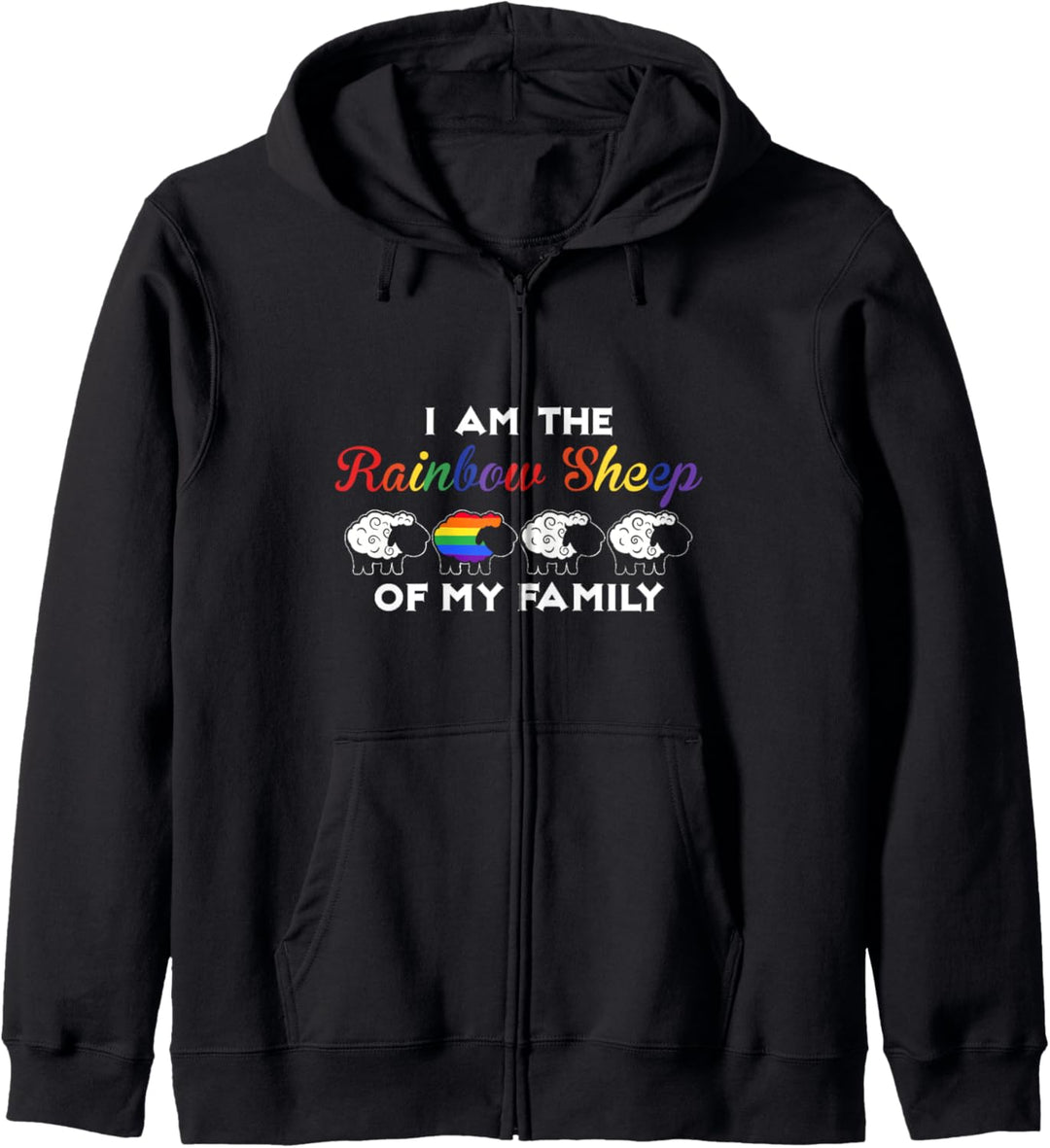 I am the Rainbow Sheep of my Family Regenbogen Schaf LGBTQ+ Kapuzenjacke