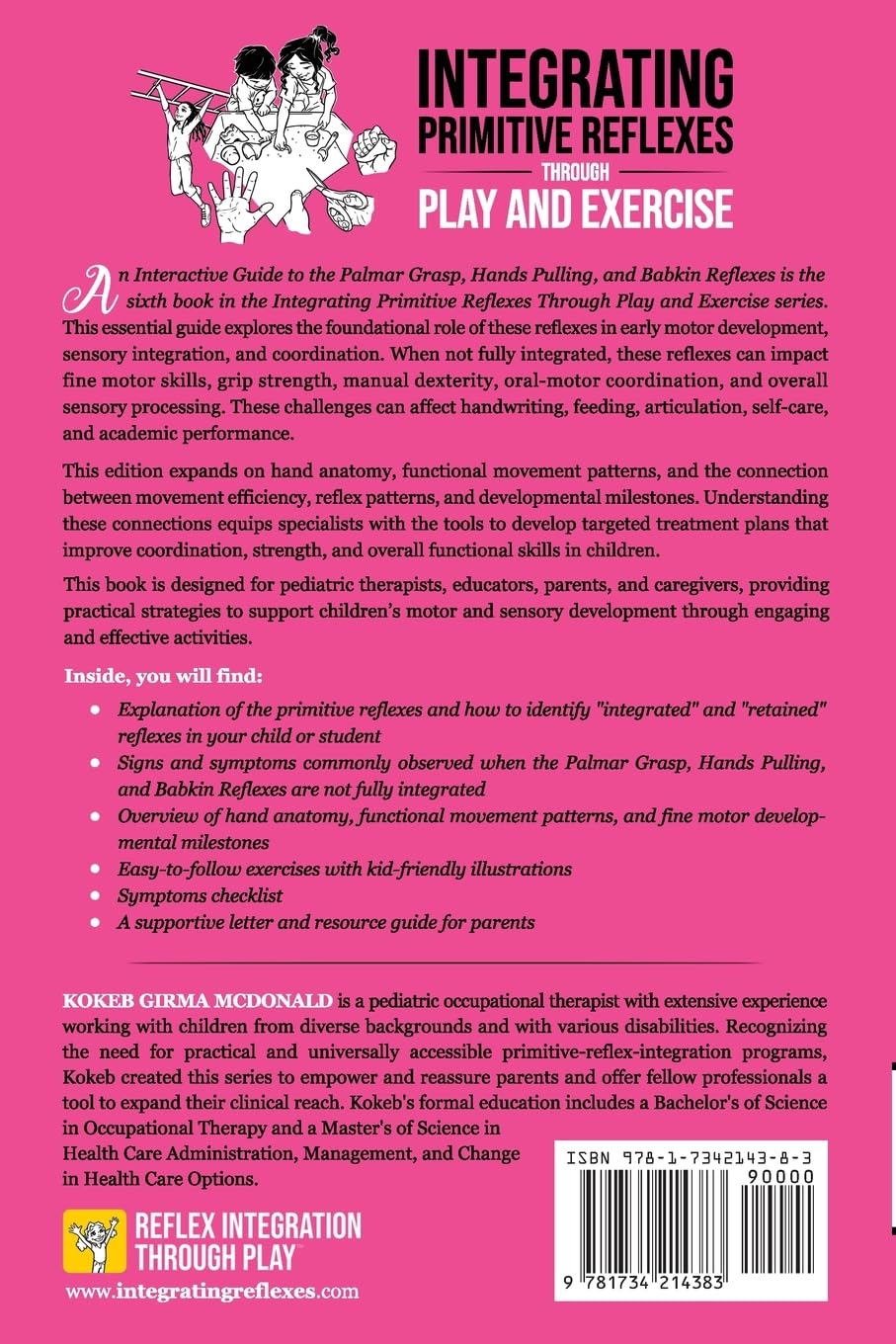 Integrating Primitive Reflexes Through Play and Exercise: An Interactive Guide to the Palmar Grasp,