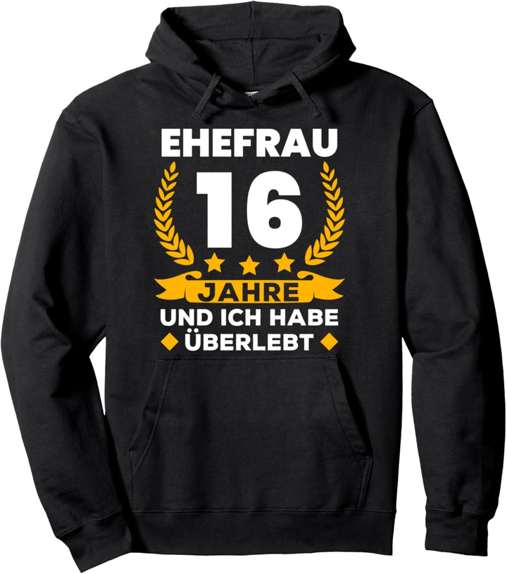 16. Hochzeitstag Saphirhochzeit Ehefrau Pullover Hoodie