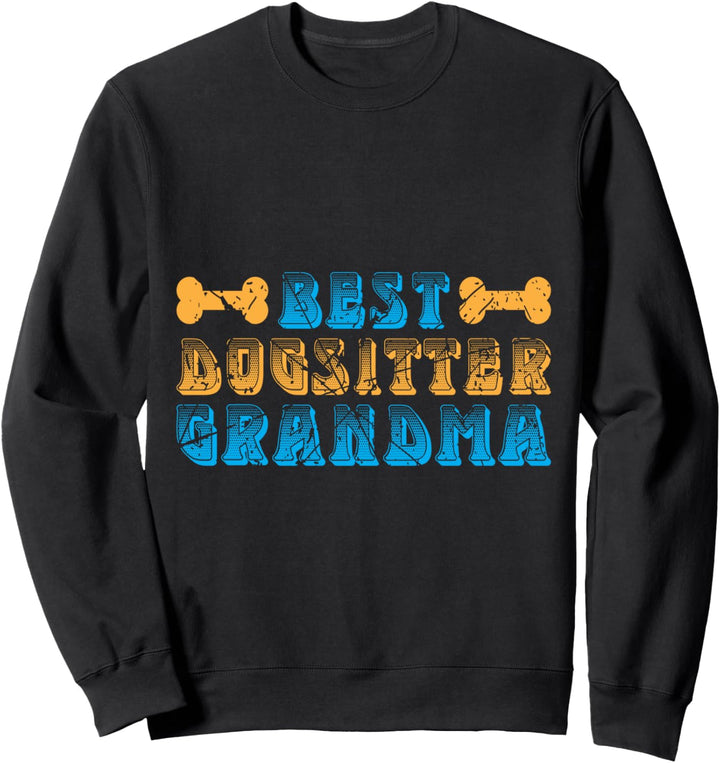 Beste Hundesitterin Oma Hundeliebe Sweatshirt