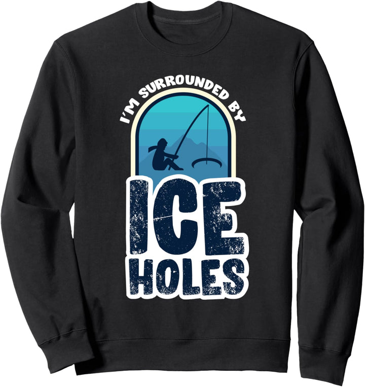 Lustiges Eisangeln Design für Angler und Fischer Sweatshirt