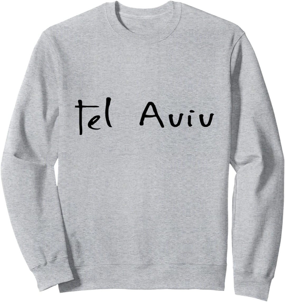 Tel Aviv Israel Sweatshirt