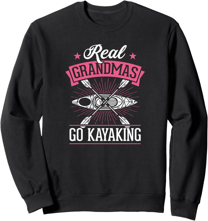 Real Grandmas Go Kajakfahren, lustig, niedlich, Weisswasser Sweatshirt