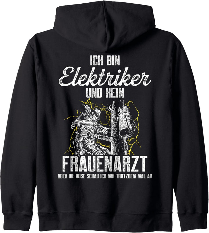 Ich bin Elektriker und kein Frauenarzt lustiger Spruch Kapuzenjacke
