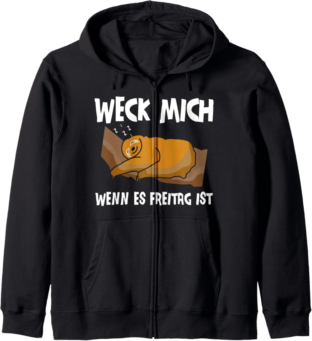 Weck Mich Wenn Es Freitag Ist Lustiges Faultier Kapuzenjacke