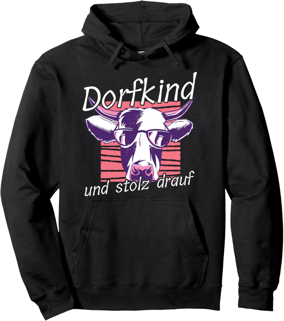 Dorfkind und stolz drauf Pullover Hoodie