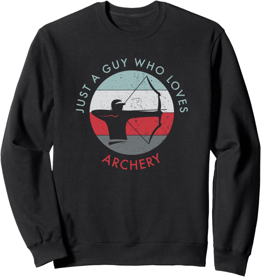 Nur ein Typ, der Bogenschiessen liebt - Bogenschütze Sweatshirt