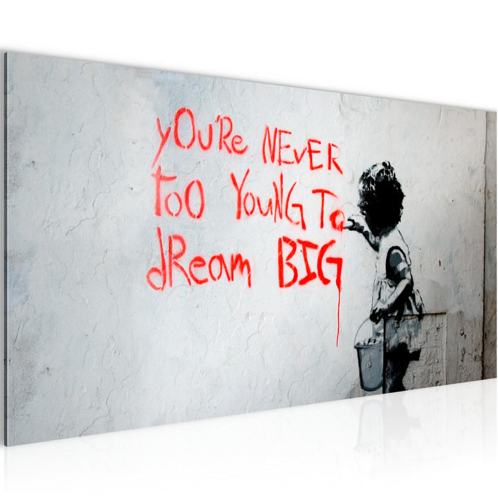Runa Art Wandbild Dream Big 1 Teilig 100 x 40 cm Modern Bild auf Vlies Leinwand Street Art Graffiti