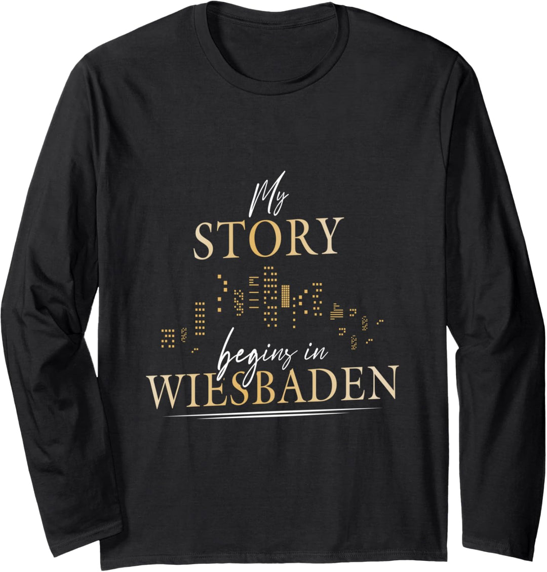 My story begins in Wiesbaden Wiesbadener Langarmshirt