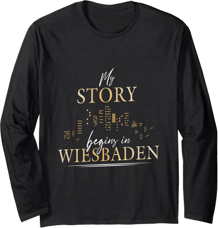My story begins in Wiesbaden Wiesbadener Langarmshirt