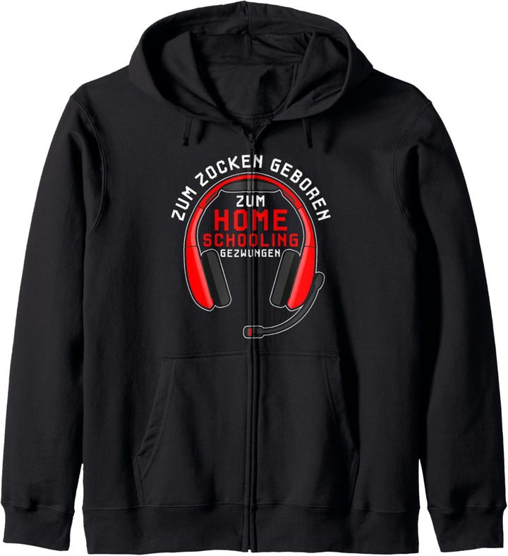 Zum Zocken Geboren Zum Homeschooling Gezwungen Gamer Headset Kapuzenjacke