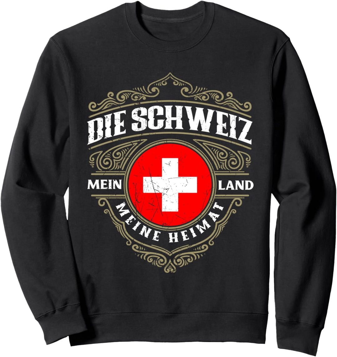 Schweiz Mein Land Meine Heimat Patriot Schweizer Sweatshirt